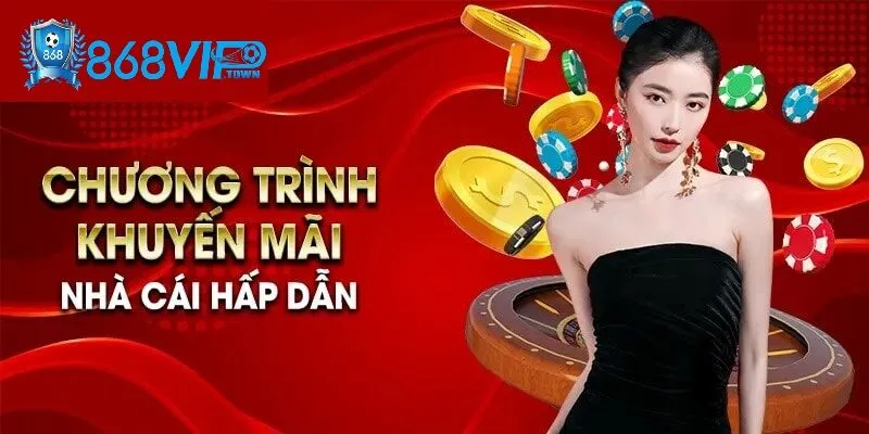 Khuyến Mãi 868Vip - id Tổng hợp chương trình khuyến mãi 868vip hot nhất 2025
